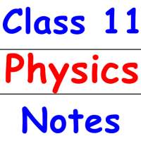 Class 11 Physics Notes on 9Apps
