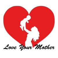 Love Your Mother