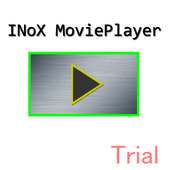 INoX MoviePlayer (Trial) on 9Apps