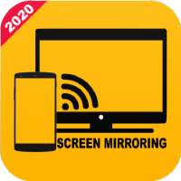 Screen Mirroring, Cast To TV Free Miracast 2020