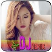 Lagu DJ Remix Terbaru