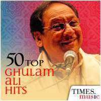 50 Top Ghulam Ali Hits on 9Apps