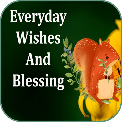 Everyday Wishes And Blessings (New) icon