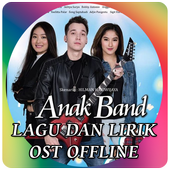 OST Anak Band Offline Lirik icon