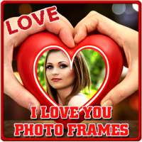 I Love You Photo Frames