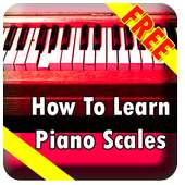 How To Learn Piano Scales