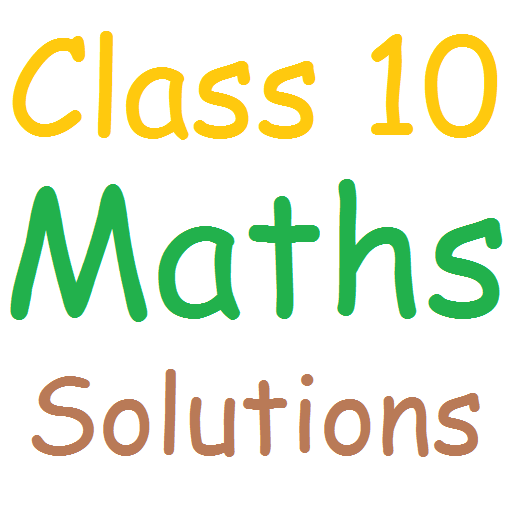 Class 10 Maths Solutions أيقونة