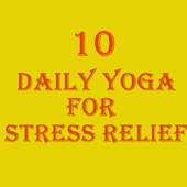 10 daily Stress Relief Yoga and Exercise on 9Apps