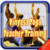 Vinyasa Yoga Teacher Training