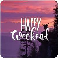 Happy Weekend