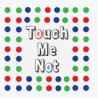 Touch Me Not