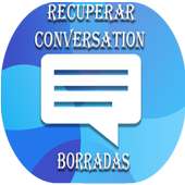 Recuperar conversation borradas
