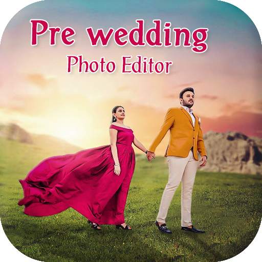 Pre Wedding Photo Editor