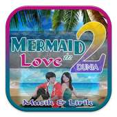 Mermaid in Love 2 Dunia Lagu