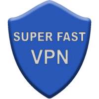 Super Fast VPN