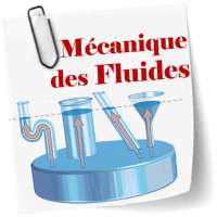 Cours de Mécanique des Fluides on 9Apps