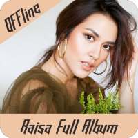 Lagu Raisa Lengkap Offline on 9Apps