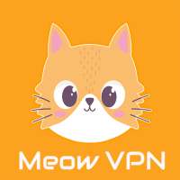 Meow VPN - Fast, Secure and Freemium VPN App