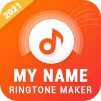 My Name Ringtone Maker & Caller Name Announcer