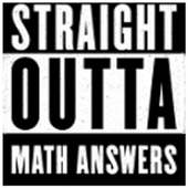 Straight Outta Math Answers on 9Apps