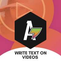 Add Text to Video, Write on Videos on 9Apps