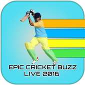 Epic Cricket Buzz Live 2016