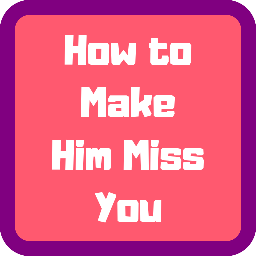 How to Make Him Miss You more icon