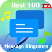 Best 100 Message Ringtones on 9Apps