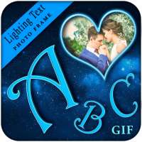 Lighting GIF Text Photo Frame - 3D GIF Text Editor