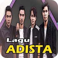 Kumpulan Lagu Adista Terlengkap 2021