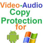 Video & Audio - Copy protection for android & win on 9Apps