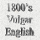 1800's Vulgar English icon