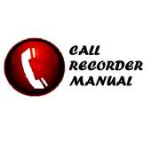 Call Recorder Manual on 9Apps