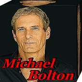 Michael Bolton All Songs