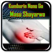 Kumburin Nono Ga Masu Shayarwa on 9Apps