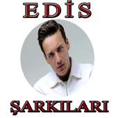 EDİS Şarkıları