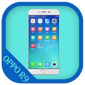 Theme For Oppo R9 / R9s plus on 9Apps