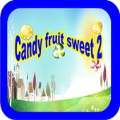 Candy Fruit Sweet Legend