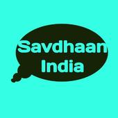 Savdhaan India All (episode)&amp; Live TV icon
