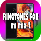 RINGTONES FOR mi mix 2 icon