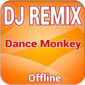 DJ Dance Monkey Offline on 9Apps