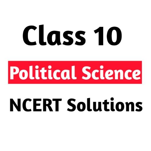 Class 10 Political Science NCERT Solution icon
