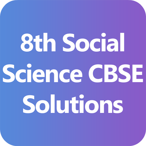 8th Social Science CBSE Solutions - Class 8 icon