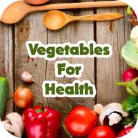 Vegetables For Health on 9Apps