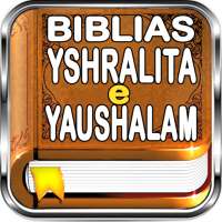 Bíblias YSHRALITA e YAUSHALAM