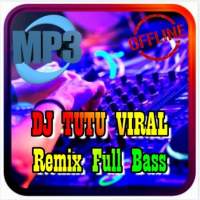 DJ TUTU REMIX VIRAL OFFLINE on 9Apps