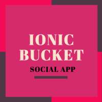 IonicBucket Social App