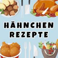 Hähnchen Rezepte