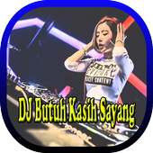 DJ Butuh Kasih Sayang on 9Apps