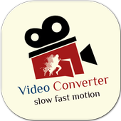 Video Converter Fast Motion, Slow Motion and More icon